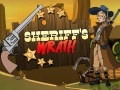 Hry Sheriff's Wrath  
