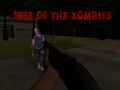 Hry Rise of the Zombies  