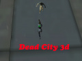 Hry Dead City 3d 