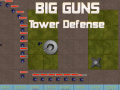 Hry Big Guns Tower Defense