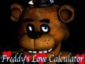 Hry Five nights at Freddy's: Freddy's Love Calculator