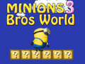Hry Minions Bros World 3