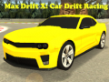 Hry Max Drift X: Car Drift Racing