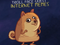 Hry  Troll Face Quest Memes