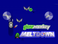 Hry Glowmonkey Versus The Meltdown        