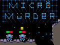 Hry Micro Murder