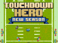 Hry Touchdown Hero New Season