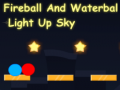 Hry Fireball And Waterball Light Up Sky