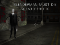 Hry Slenderman Must Die: Silent Streets