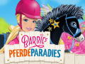 Hry Barbie: Barbies Pferde Paradies
