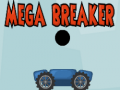 Hry Mega Breaker