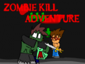 Hry Zombie Kill Adventure
