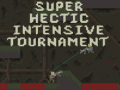 Hry Super Hectic Intensive Tournament