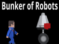 Hry Bunker Of Robots