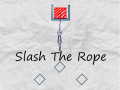 Hry Slash The Rope