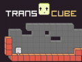 Hry Trans Cube