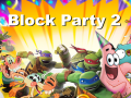 Hry Block Party 2