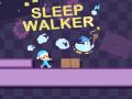Hry Sleep Walker