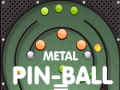 Hry Metal Pin-ball