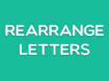 Hry Rearrange Letters