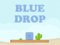 Hry Blue Drop