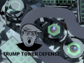 Hry Trump Tower Defense