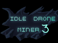 Hry Idle Drone Miner 3