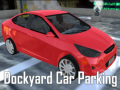 Hry Dockyard Car Parking