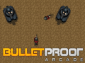 Hry BulletProof Arcade