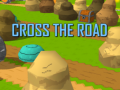 Hry Cross The Road