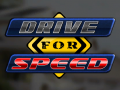 Hry Drive for Speed