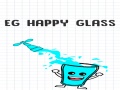 Hry EG Happy Glass