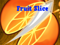 Hry Fruit Slice