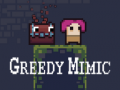 Hry Greedy Mimic