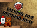 Hry Talking Tom Diamond Hunt