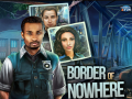 Hry Border of Nowhere