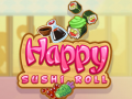 Hry Happy Sushi Roll