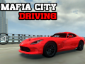 Hry Mafia city driving