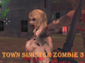 Hry Town Sinister Zombie 3