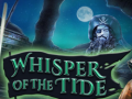 Hry Whisper of the Tide