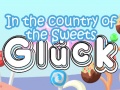 Hry Gluck In The Country Of The Sweets