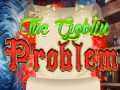 Hry The Goblin Problem