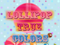Hry Lollipop True Colors