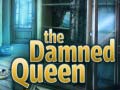 Hry The Damned Queen