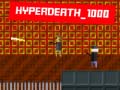 Hry Hyperdeath_1000
