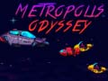 Hry Metropolis Odyssey