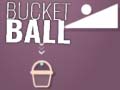 Hry Bucket Ball