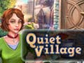 Hry Quiet Village