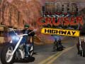 Hry Moto Cruiser Highway