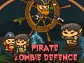 Hry Pirate Zombie Defence